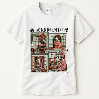 Waiting For Halloween Like Tall T-Shirt