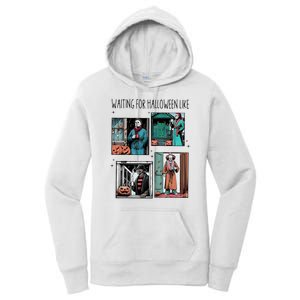 Waiting For Halloween Like Women's Pullover Hoodie