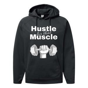 Workout For Him, Hustle For That Muscle Performance Fleece Hoodie