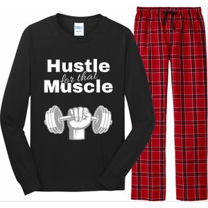 Workout For Him, Hustle For That Muscle Long Sleeve Pajama Set