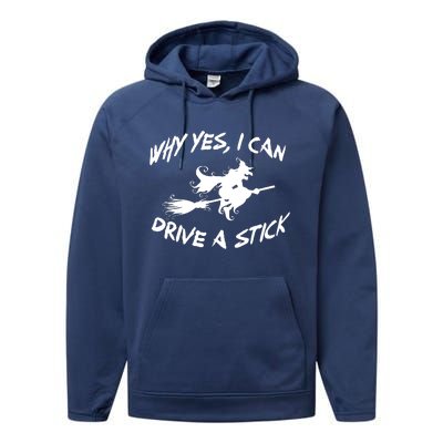 Womens Funny Halloween Shirt Why Yes I Can Drive A Stick VNeck Performance Fleece Hoodie