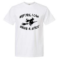 Womens Funny Halloween Shirt Why Yes I Can Drive A Stick VNeck Garment-Dyed Heavyweight T-Shirt