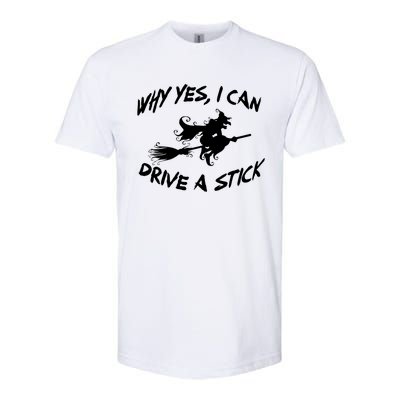 Womens Funny Halloween Shirt Why Yes I Can Drive A Stick VNeck Softstyle CVC T-Shirt