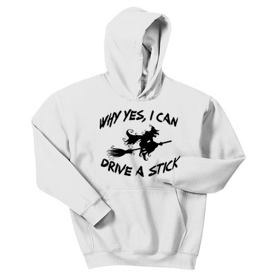 Womens Funny Halloween Shirt Why Yes I Can Drive A Stick VNeck Kids Hoodie