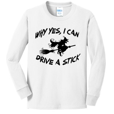 Womens Funny Halloween Shirt Why Yes I Can Drive A Stick VNeck Kids Long Sleeve Shirt