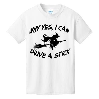 Womens Funny Halloween Shirt Why Yes I Can Drive A Stick VNeck Kids T-Shirt