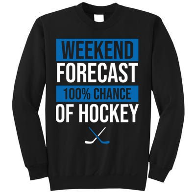 Weekend Forecast Hockey Sweatshirt