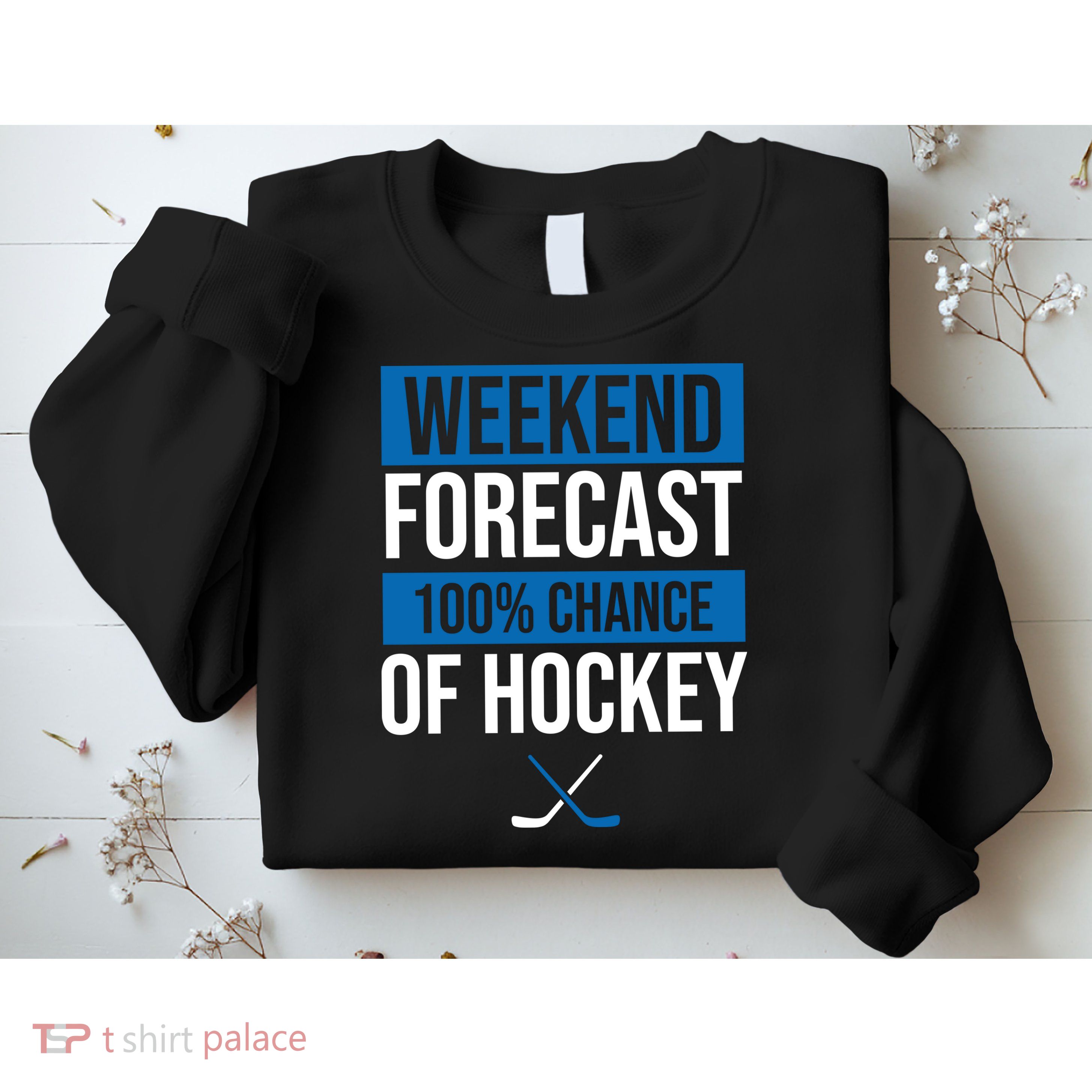 Weekend Forecast Hockey Sweatshirt