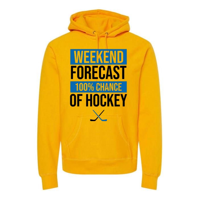 Weekend Forecast Hockey Premium Hoodie