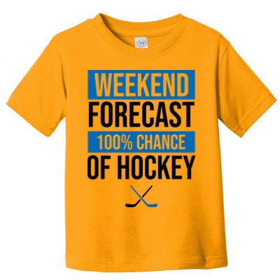 Weekend Forecast Hockey Toddler T-Shirt