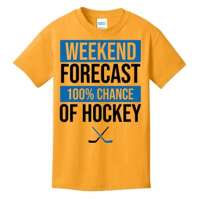 Weekend Forecast Hockey Kids T-Shirt