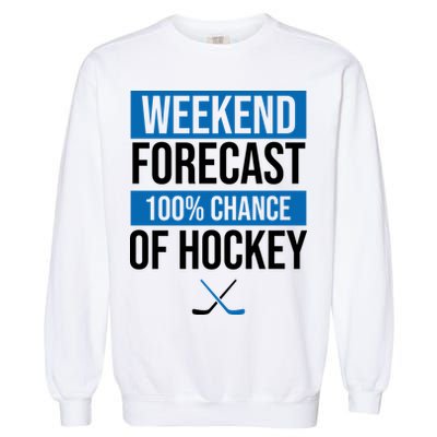 Weekend Forecast Hockey Garment-Dyed Sweatshirt
