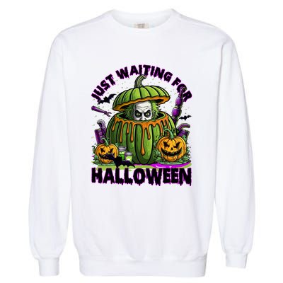 Waiting For Halloween Like Beetle Juice Horror Movie Garment-Dyed Sweatshirt