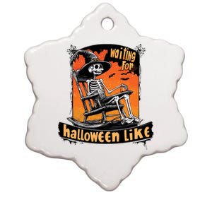 Waiting For Halloween Like Funny Skeleton Spooky Season Ceramic Star Ornament