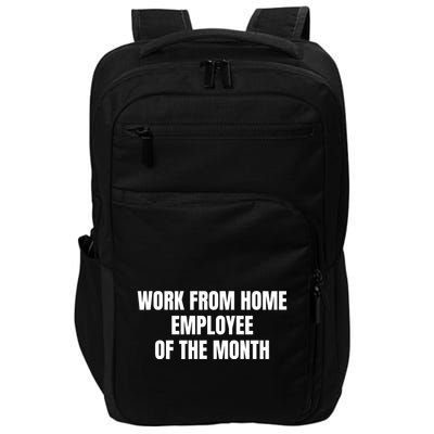 Work From Home Employee Of The Month Impact Tech Backpack
