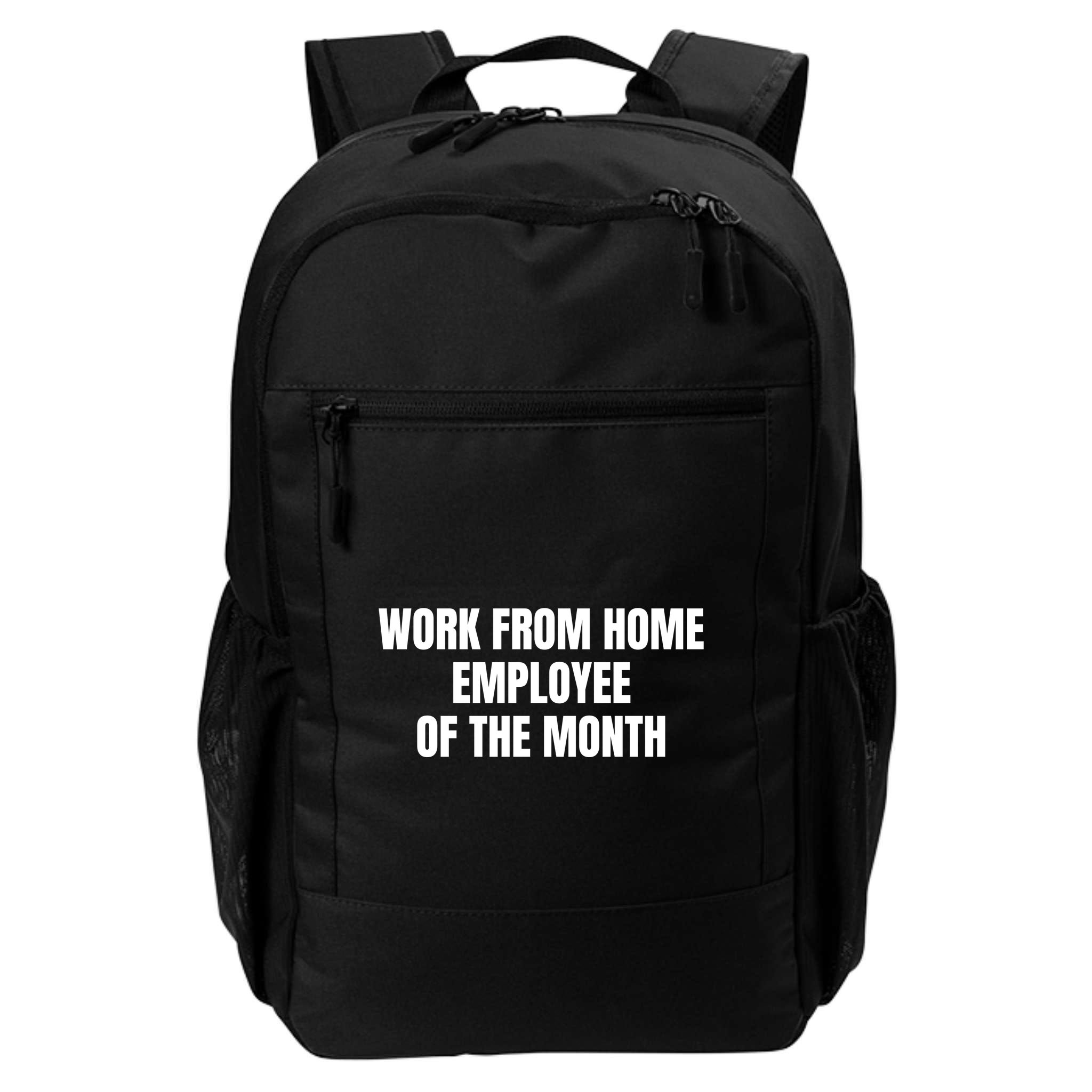 Work From Home Employee Of The Month Backpack