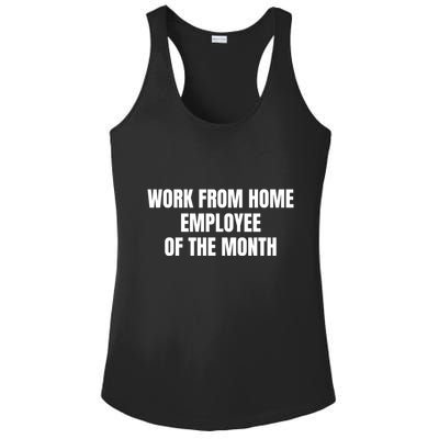 Work From Home Employee Of The Month Ladies PosiCharge Competitor Racerback Tank