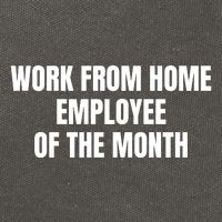 Work From Home Employee Of The Month Cotton Canvas Backpack