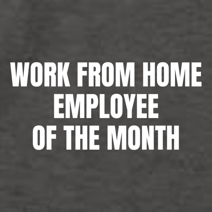 Work From Home Employee Of The Month Vector Backpack