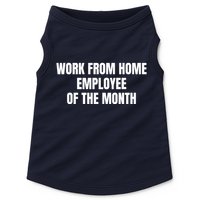 Work From Home Employee Of The Month Doggie Tank