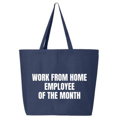 Work From Home Employee Of The Month 25L Jumbo Tote