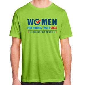 Women For Harris Walz 2024 When We Fight We Win Adult ChromaSoft Performance T-Shirt