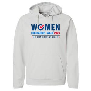 Women For Harris Walz 2024 When We Fight We Win Performance Fleece Hoodie