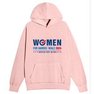 Women For Harris Walz 2024 When We Fight We Win Urban Pullover Hoodie