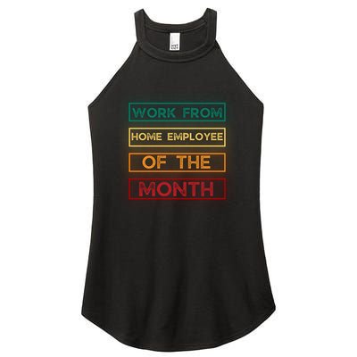 Work From Home Employee Of The Month Retro Women's Perfect Tri Rocker Tank
