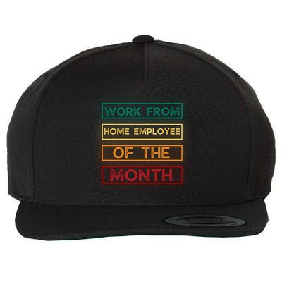 Work From Home Employee Of The Month Retro Wool Snapback Cap