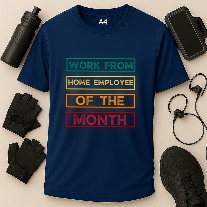 Work From Home Employee Of The Month Retro Performance Shirt