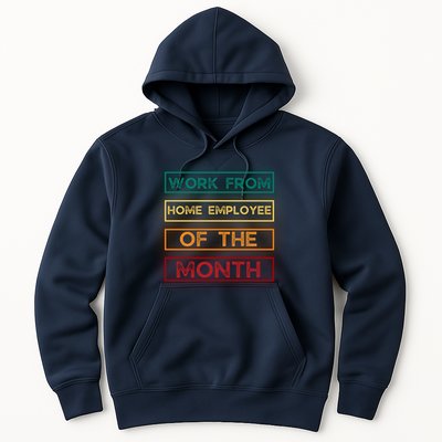 Work From Home Employee Of The Month Retro Hoodie