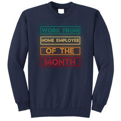 Work From Home Employee Of The Month Retro Sweatshirt