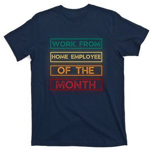 Work From Home Employee Of The Month Retro T-Shirt