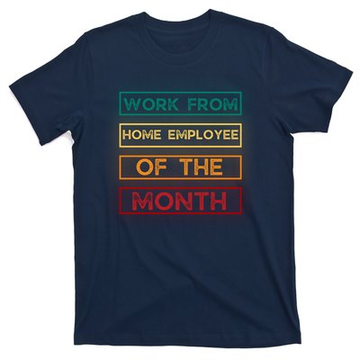 Work From Home Employee Of The Month Retro T-Shirt