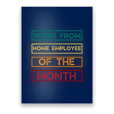 Work From Home Employee Of The Month Retro Poster