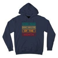 Work From Home Employee Of The Month Retro Tall Hoodie