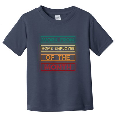 Work From Home Employee Of The Month Retro Toddler T-Shirt