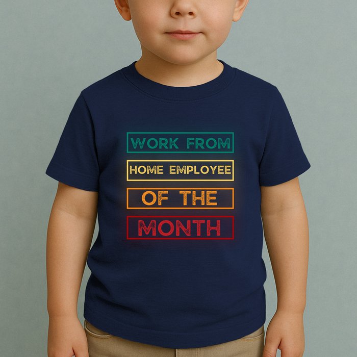 Work From Home Employee Of The Month Retro Toddler T-Shirt