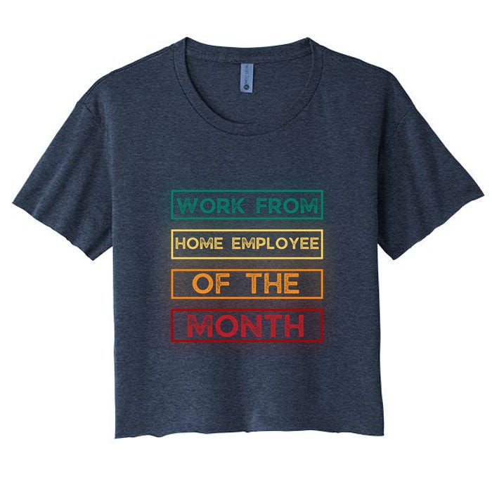 Work From Home Employee Of The Month Retro Crop Top