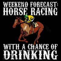 Weekend Forecast Horse Racing Chance Of Drinking Derby Gift Drawstring Bag