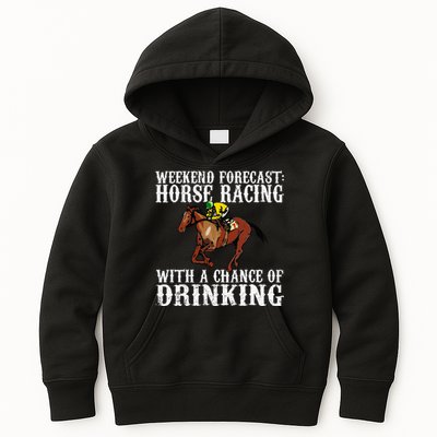 Weekend Forecast Horse Racing Chance Of Drinking Derby Gift Kids Hoodie