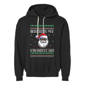 Where's-My Favorite Ho Christmas Season Garment-Dyed Fleece Hoodie