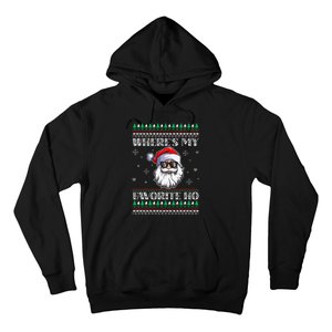 Where's-My Favorite Ho Christmas Season Hoodie