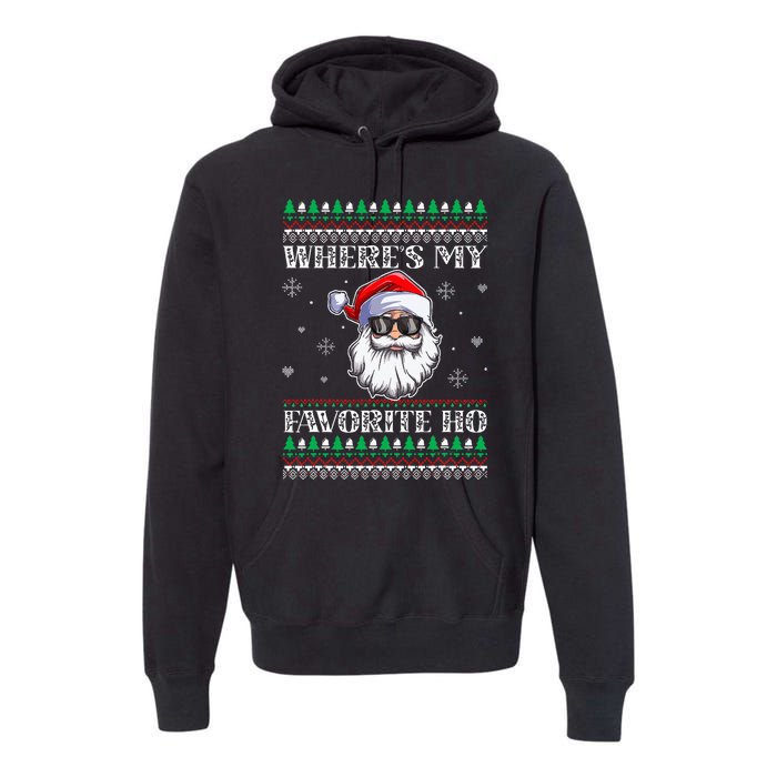 Where's-My Favorite Ho Christmas Season Premium Hoodie