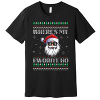 Where's-My Favorite Ho Christmas Season Premium T-Shirt