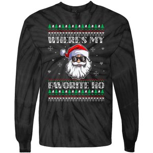 Where's-My Favorite Ho Christmas Season Tie-Dye Long Sleeve Shirt