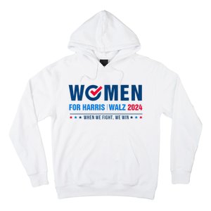 Women For Harris Walz 2024 When We Fight We Win Premium Hoodie