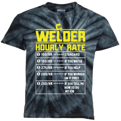 Welder Funny Hourly Rate Gift For Welder Kids Tie-Dye T-Shirt