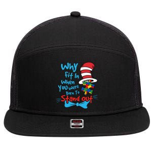 Why Fit In When You Was Born Autism Awareness Doctor Teacher Hat Cat Book 7 Panel Mesh Trucker Snapback Hat